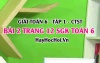 Giải bài 2 trang 12 Toán 6 Tập 1 SGK Chân trời sáng tạo